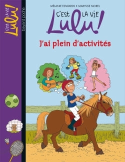 C'est la vie Lulu, Tome 25: J'ai plein d'activités