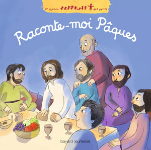 Raconte-moi Pâques