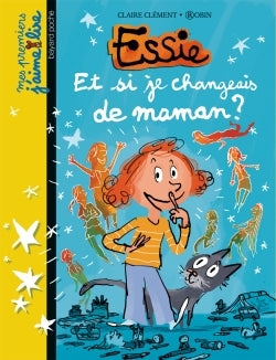 Et si je changeais de maman ?