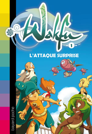 Wakfu, Tome 01: L'attaque surprise