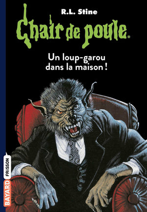 Un loup-garou dans la maison !