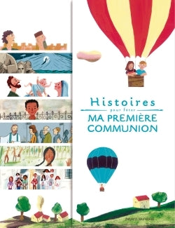 Histoires pour fêter ma première communion