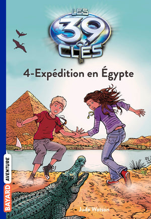 Les 39 clés, Tome 4 : Expédition en Egypte