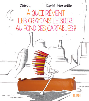 A quoi rêvent les crayons