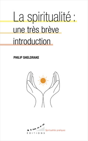 La spiritualité: une très brève introduction