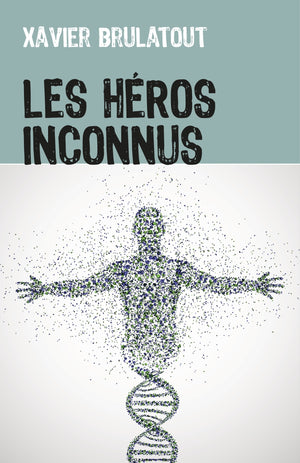 Les Héros Inconnus