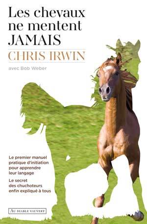 Les chevaux ne mentent jamais