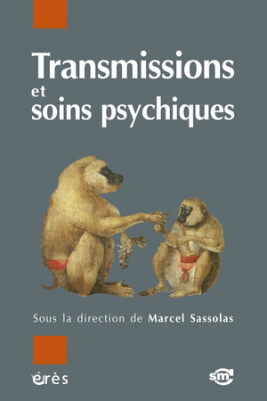 Transmissions et soins psychiques