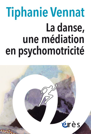 La danse, une médiation en psychomotricité