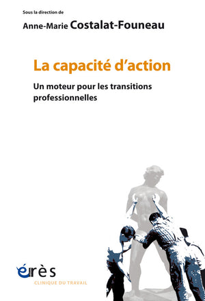 La capacité d'action: un moteur pour les transitions professionnelles