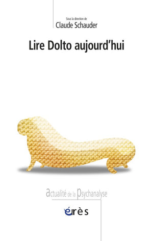 Lire Dolto aujourd'hui