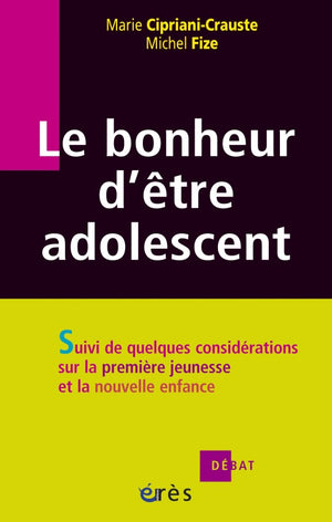 Le bonheur d'être adolescent