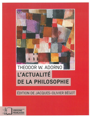 L'actualité de la philosophie et autres essais