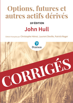 Corrigés Options, Futures et Autres Actifs Dérivés