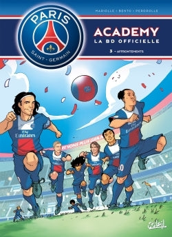 Paris Saint-Germain Academy T03: Affrontements