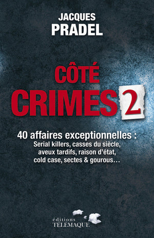 Côté crimes - tome 2