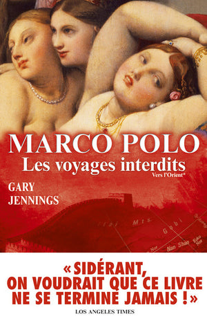 Marco Polo Les voyages interdits - tome 1