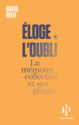 Eloge de l'oubli