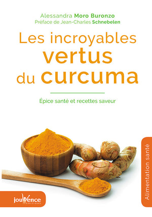 Les incroyables vertus du curcuma