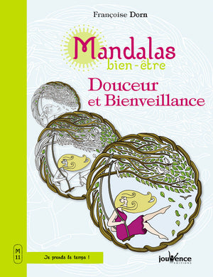 Douceur et bienveillance