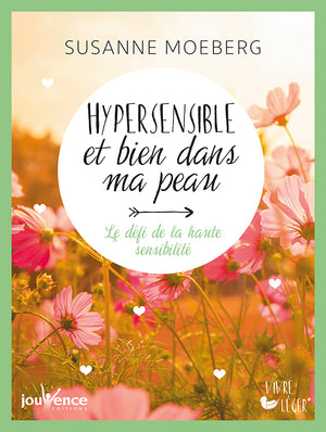 Hypersensible et bien dans ma peau