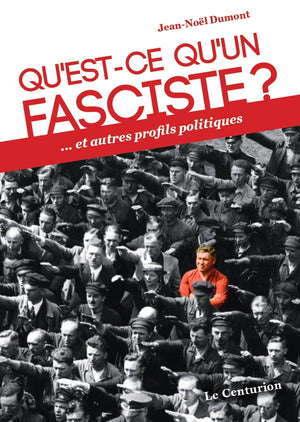 Qu'est-ce qu'un fasciste?