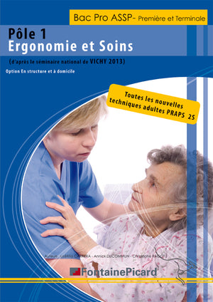 Pôle 1 Ergonomie et soins 1e et Tle