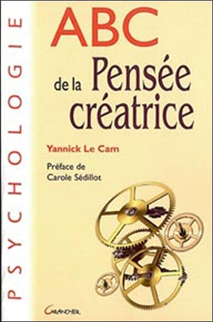 ABC de la pensée créatrice