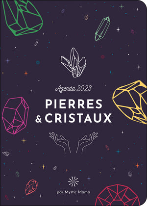 Agenda 2023 Pierres & cristaux