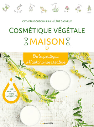 Cosmétique végétale maison