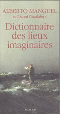 Dictionnaire des lieux imaginaires