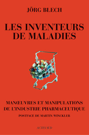 Les inventeurs de maladies