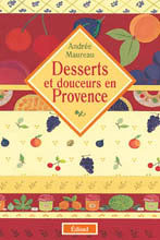 Desserts et douceurs en Provence