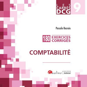 Carrés DCG 9 - Exercices corrigés Comptabilité