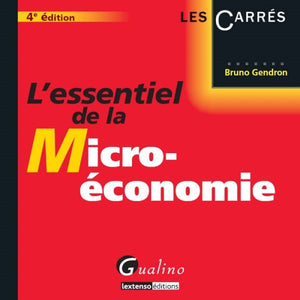 L'essentiel de la micro-économie