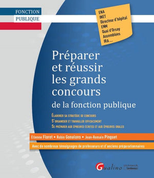 Préparer et réussir les grands concours de la fonction publique