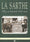 La Sarthe, il y a bientôt 100 ans