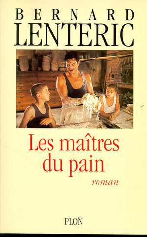 Les maîtres du pain