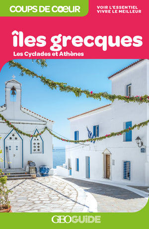 Îles grecques: Les Cyclades et Athènes