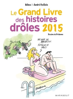 Le grand livre des histoires drôles 2015