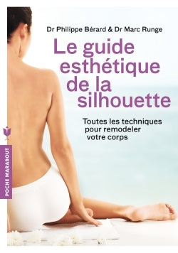 Le guide esthétique de la silhouette