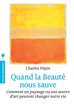 Quand la beauté nous sauve