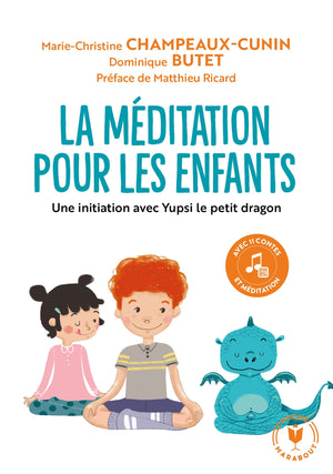 La méditation pour les enfants