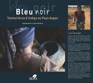 Bleu noir: Teinturières d'indigo au Pays dogon