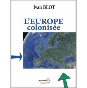 L'Europe colonisée