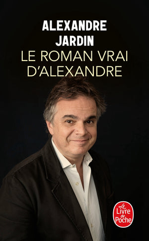 Le roman vrai d'Alexandre