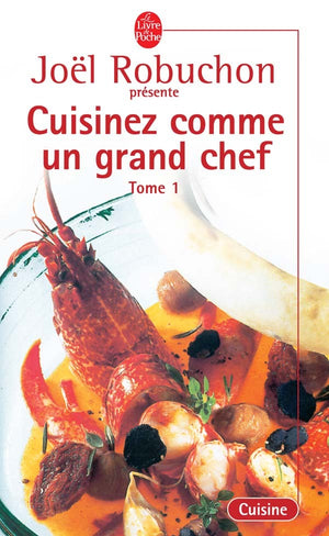 Cuisiner comme un grand chef