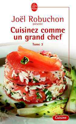 Cuisinez comme un grand chef, tome 3