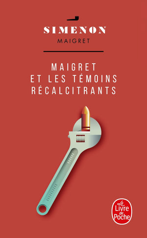 Maigret et les témoins récalcitrants