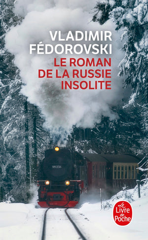 Le Roman de la Russie insolite